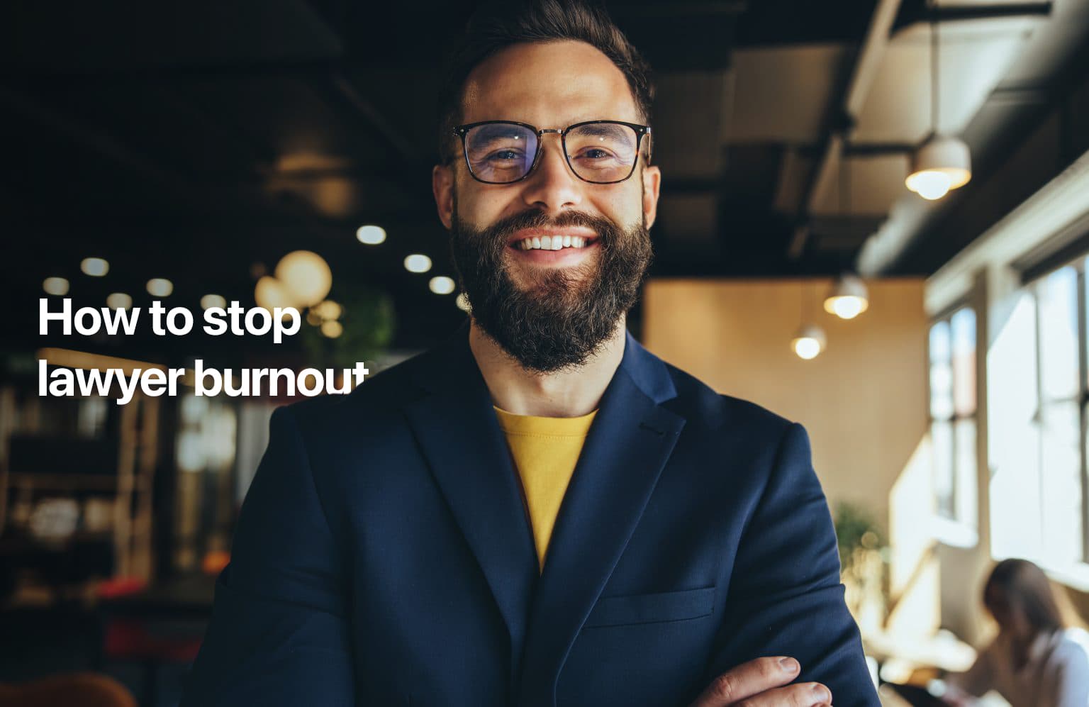 How to stop lawyer burnout